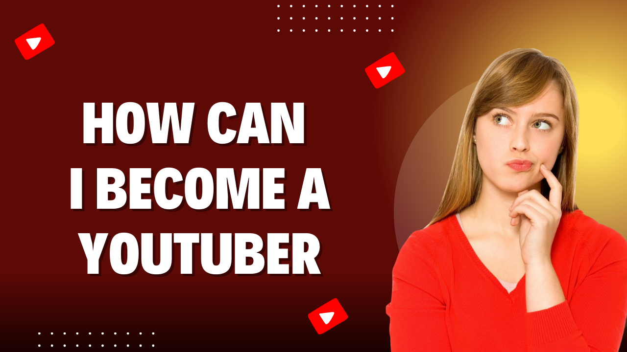 Start A YouTube Channel