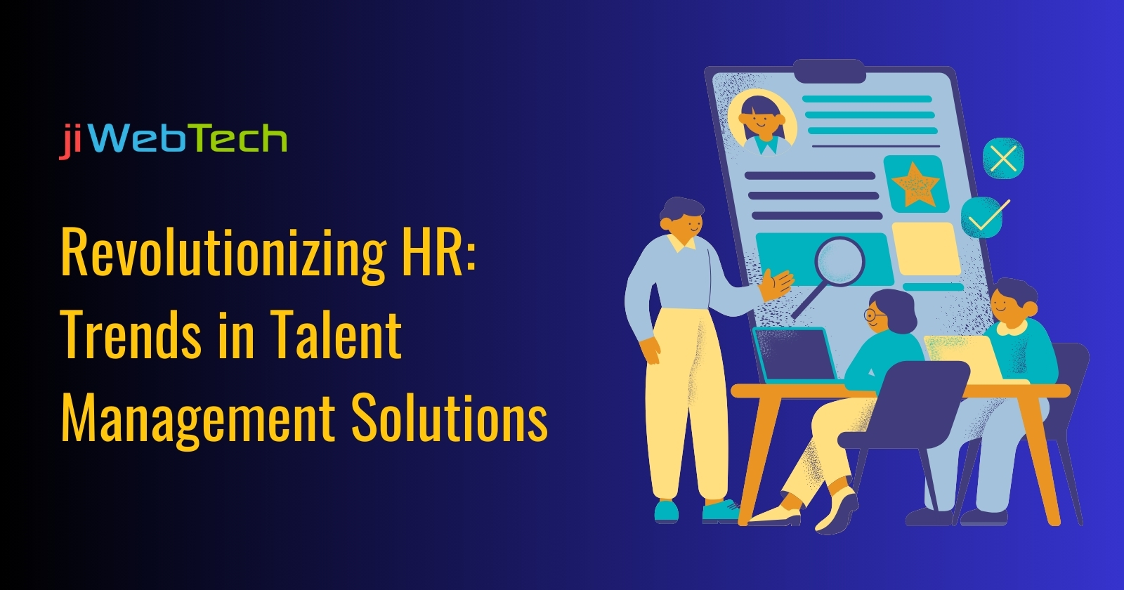 Revolutionizing HR: Trends in Talent Management Solutions