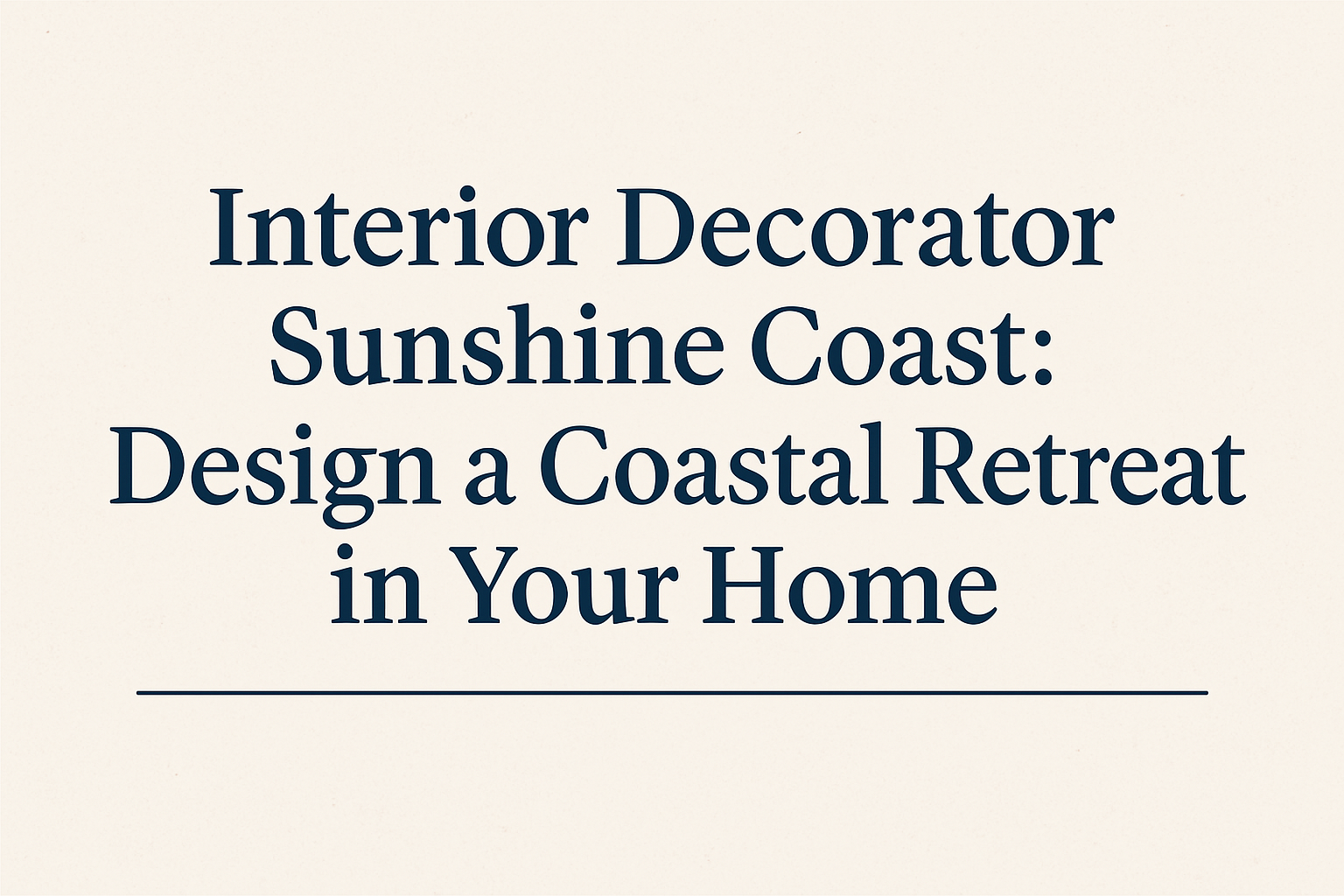 interior decorator noosa